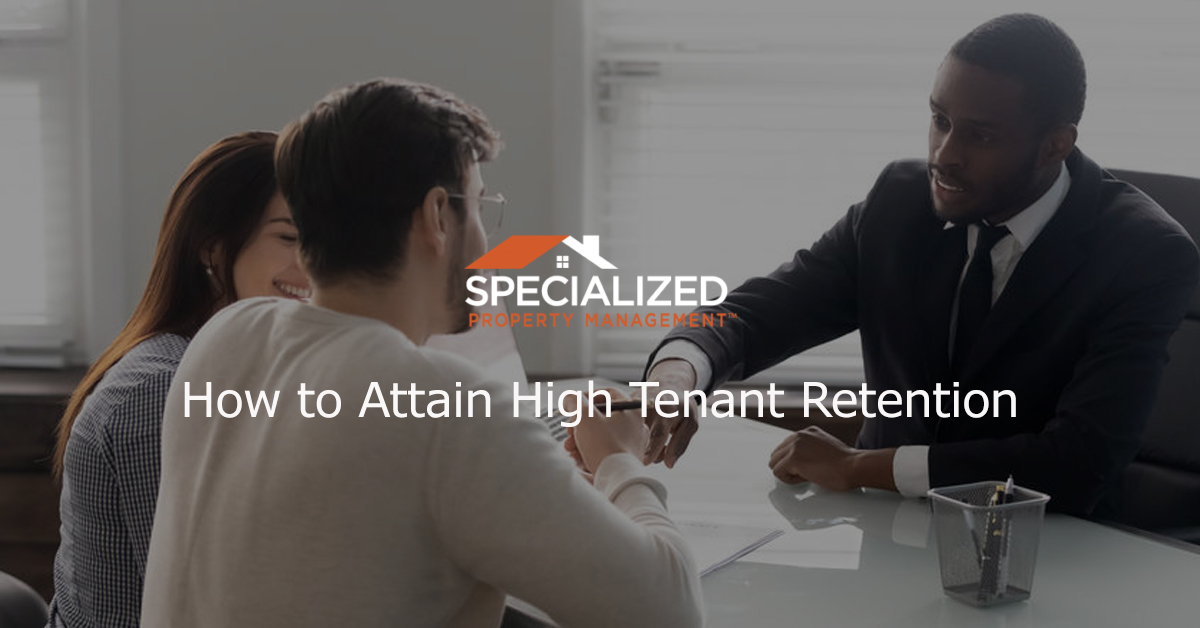 How to Attain High Tenant Retention