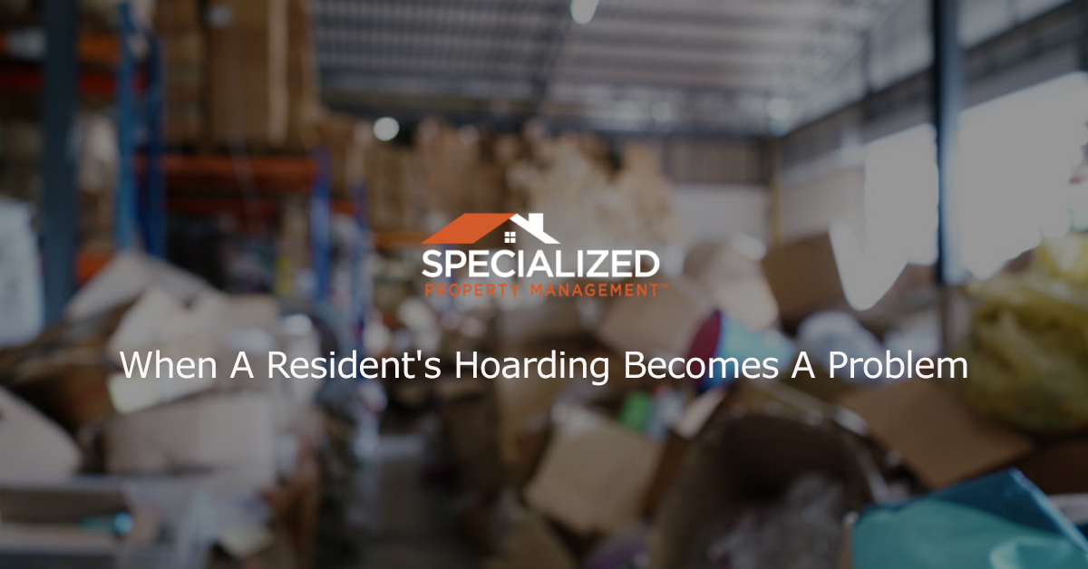 When A Resident’s Hoarding Becomes A Problem