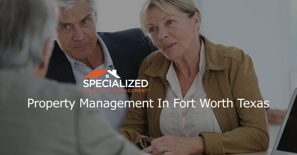 Property Management In Fort Worth Texas ft worth property management