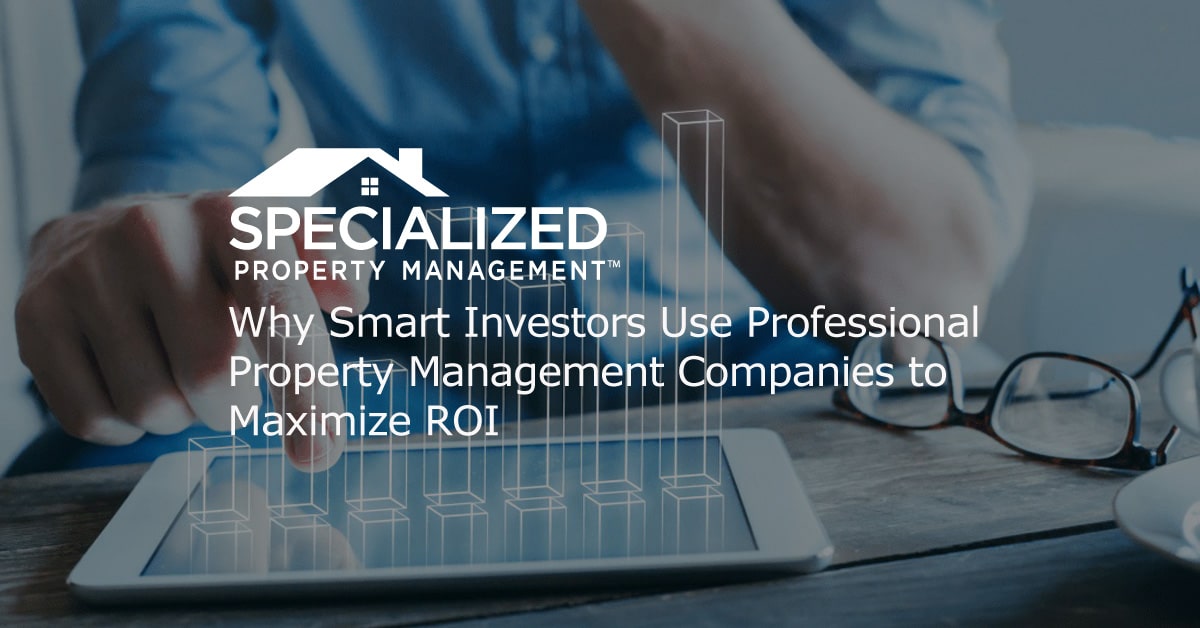 FortWorthSmartInvestorsPropertyROI Fort Worth Smart Investors Property Management Companies to Maximize ROI